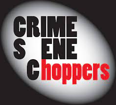 crime scene choppers